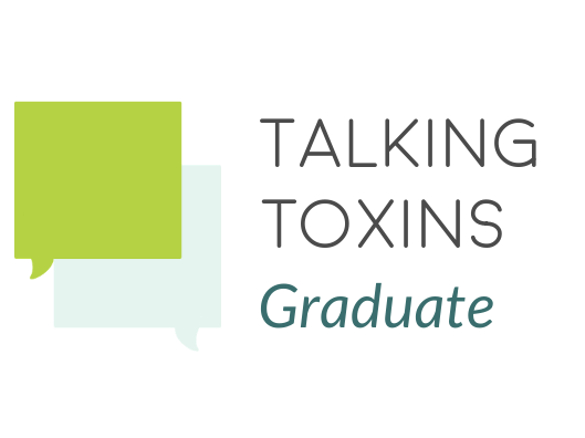 I am a Talking Toxins graduate!
